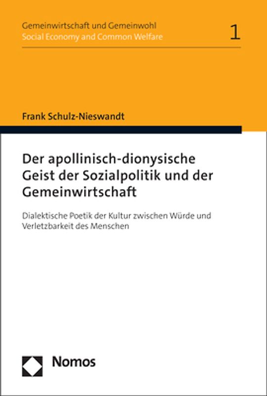 Der apollinisch-dionysische Geist der Sozialpolitik und der Gemeinwirtschaft
