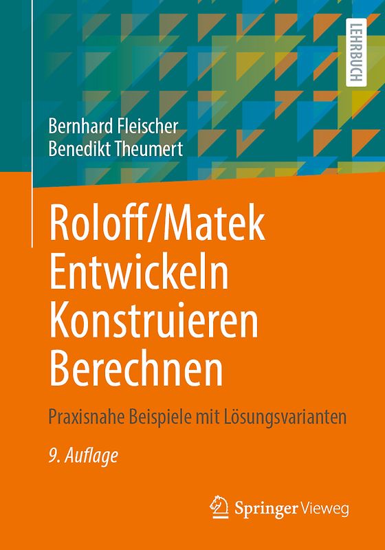 Roloff/Matek Entwickeln Konstruieren Berechnen