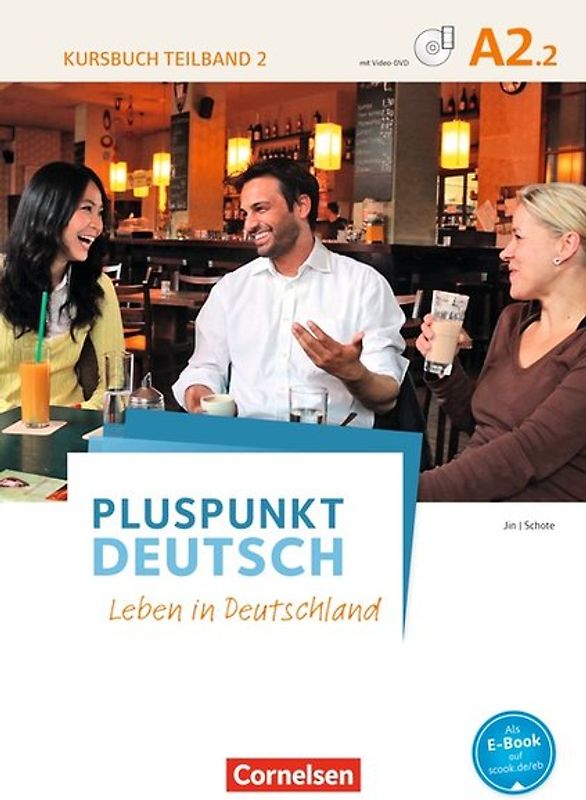 Pluspunkt Deutsch - Leben in Deutschland - Allgemeine Ausgabe - A2: Teilband 2