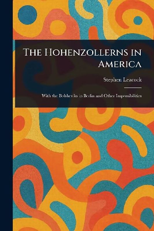 The Hohenzollerns in America