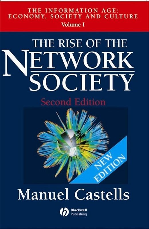 The Rise of The Network Society