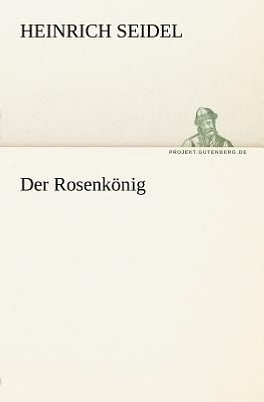 Der Rosenkönig