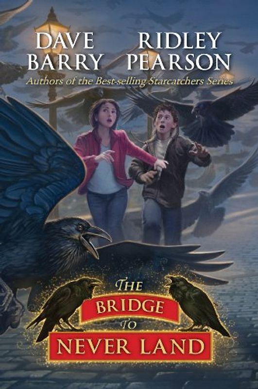 The Bridge to Never Land (Never Land Book)