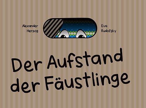 Der Aufstand der Fäustlinge