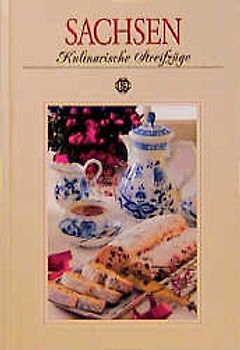 Sachsen - Kulinarische Streifzüge