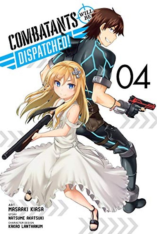 Combatants Will Be Dispatched!, Vol. 4 (Combatants Will Be Dispatched!, 4, Band 4)