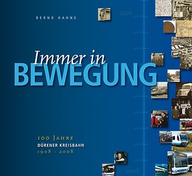 Immer in Bewegung
