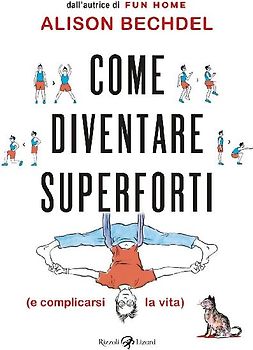 Come diventare superforti (e complicarsi la vita)