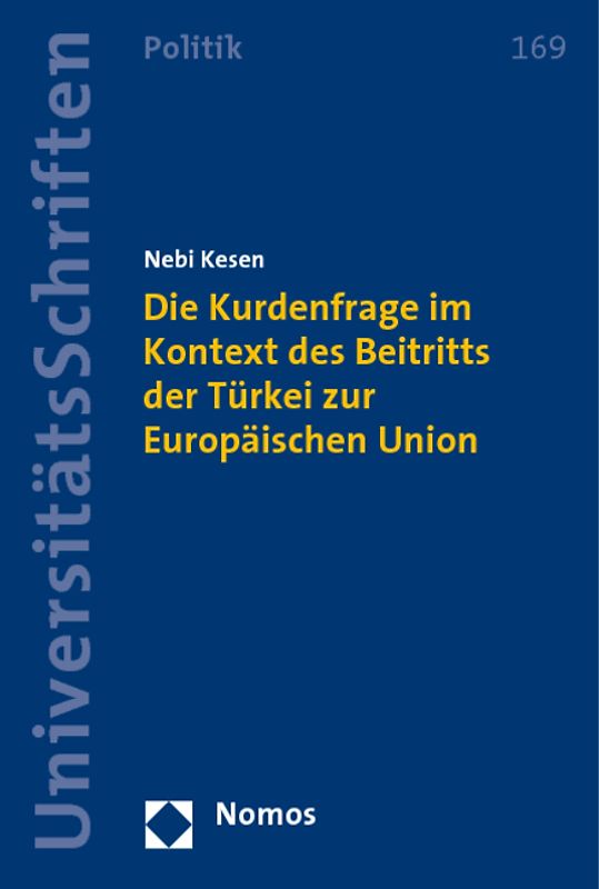 Die Kurdenfrage im Kontext des Beitritts der Türkei zur Europäischen Union