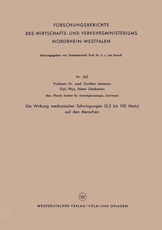 Die Wirkung mechanischer Schwingungen (0,5 bis 100 Hertz) auf den Menschen