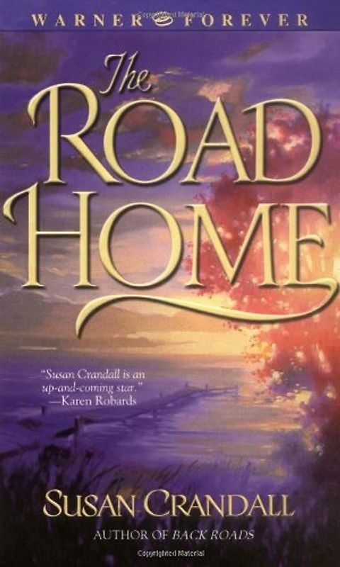 The Road Home (Warner Forever) - Crandall, Susan