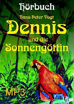 Dennis und die Sonnengöttin