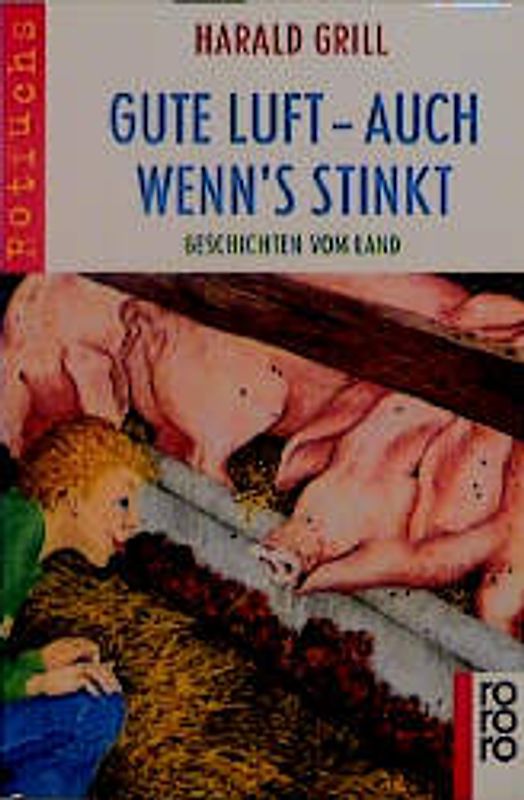 Gute Luft - auch wenn's stinkt