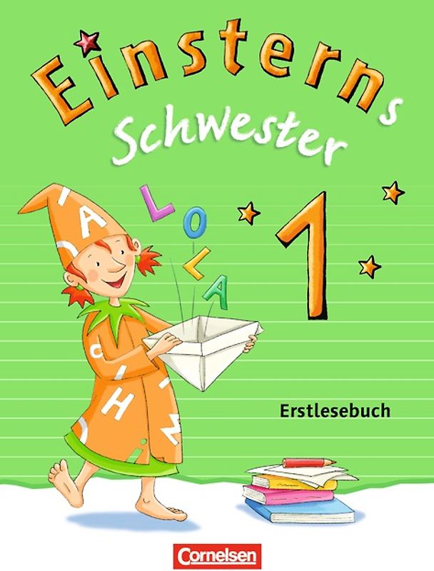 Einsterns Schwester - Erstlesen - Ausgabe 2015 - 1. Schuljahr