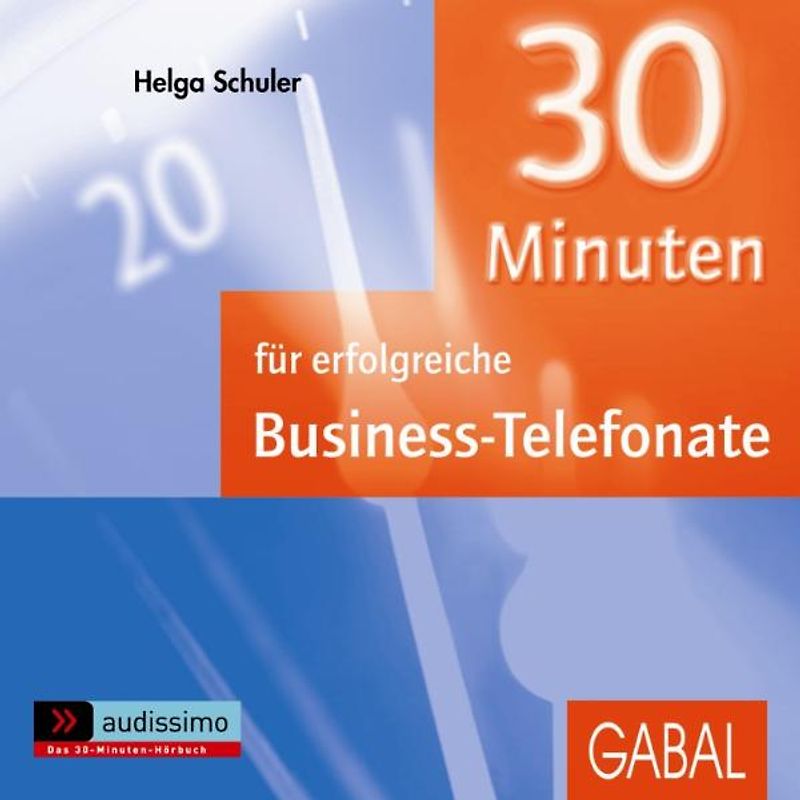 30 Minuten für erfolgreiche Business-Telefonate