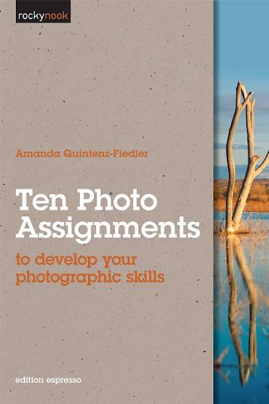 Ten Photo Assignments