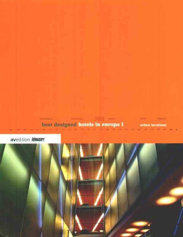 Best designed Hotels in Europa 1