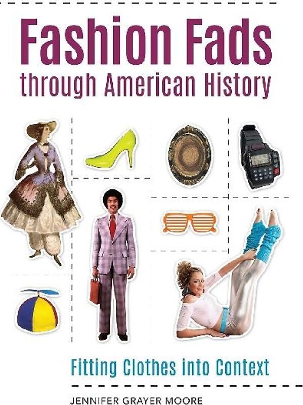 Fashion Fads Through American History