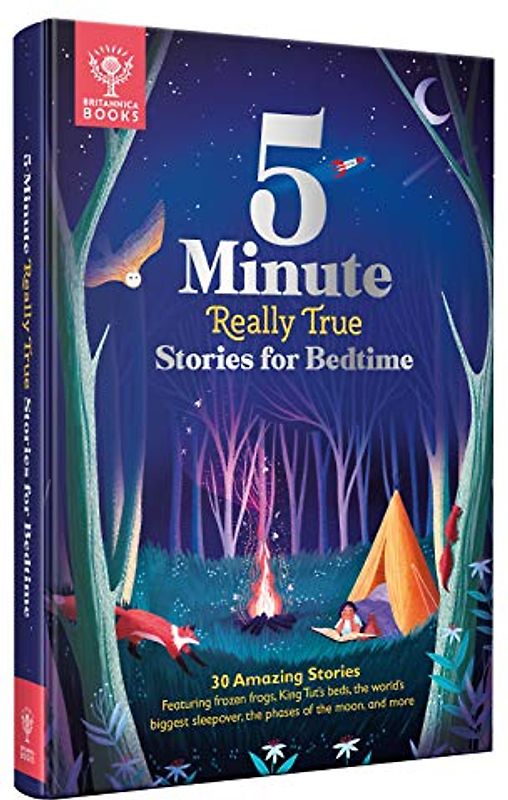 Britannica's 5-Minute Really True Stories for Bedtime