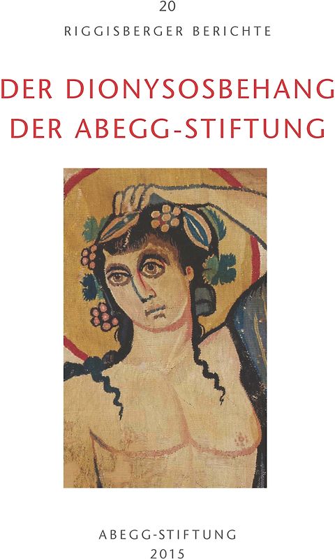 Der Dionysosbehang der Abegg-Stiftung