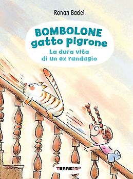 Bombolone gatto pigrone. La dura vita di un ex randagio