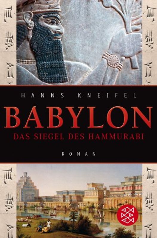 Babylon. Das Siegel des Hammurabi