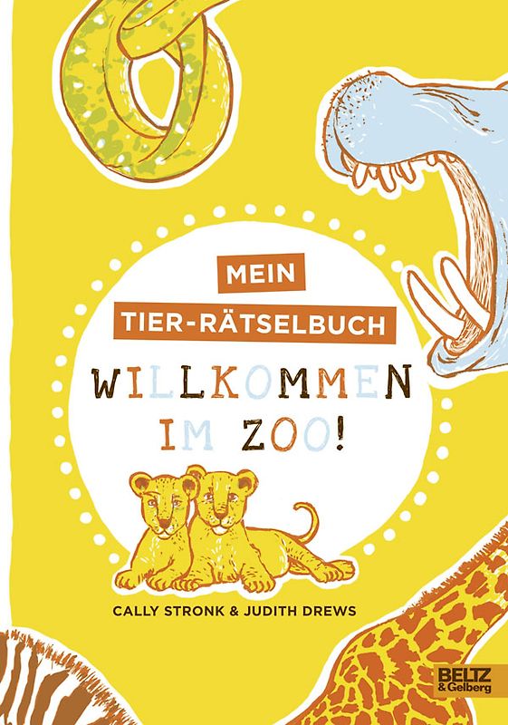 Willkommen im Zoo!. Ein Tier-Rätselbuch