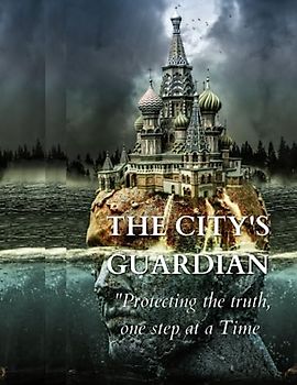 The City's Guardian "Protecting the truth, one step at a time."