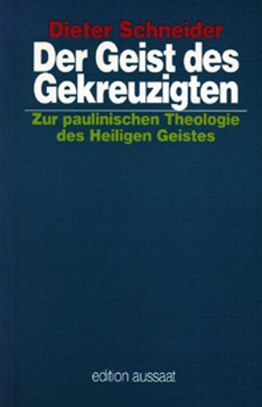 Der Geist des Gekreuzigten