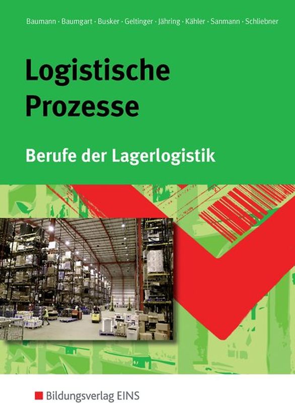 Berufe der Lagerlogistik / Logistische Prozesse. Berufe der Lagerlogistik: Schülerband