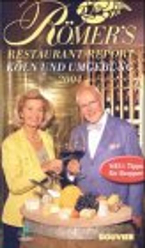 Römer's Restaurant Report Köln und Umgebung 2004