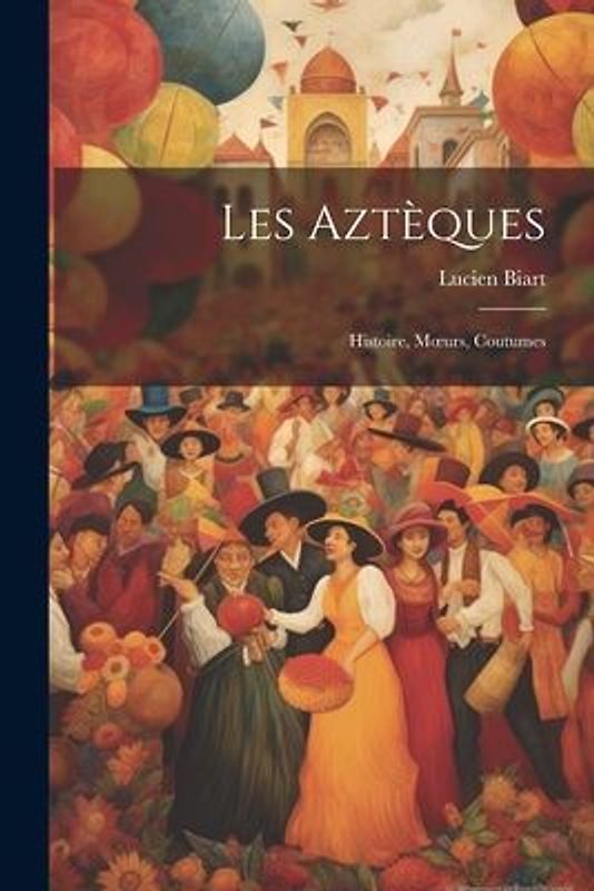 Les Aztèques