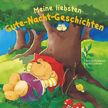Meine liebsten Gute-Nacht-Geschichten