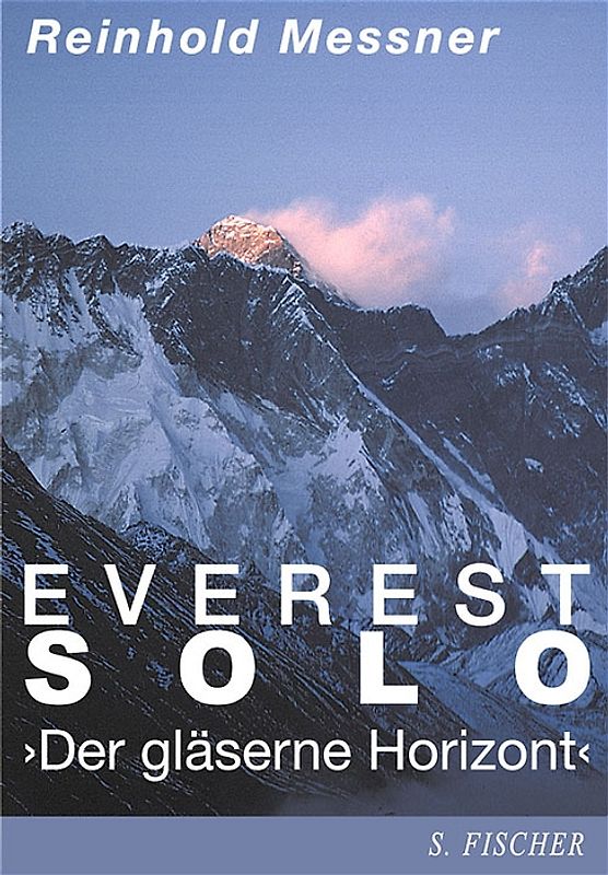 Everest Solo. "Der gläserne Horizont"
