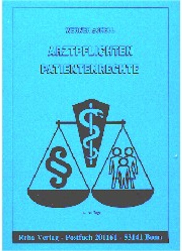 Arztpflichten - Patientenrechte