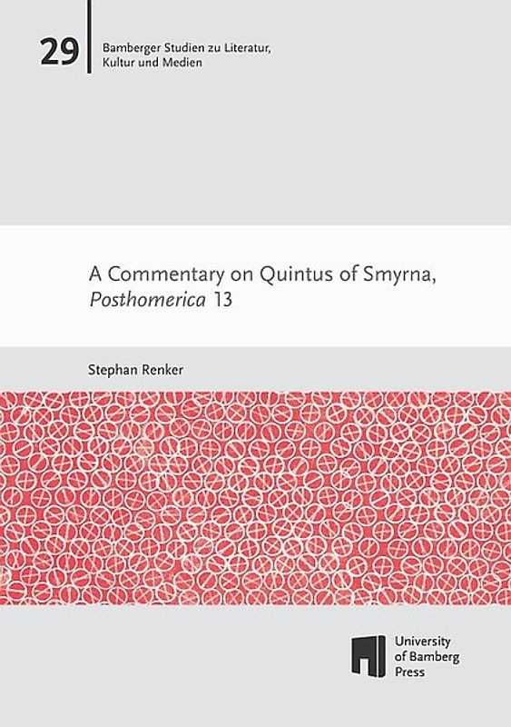 A Commentary on Quintus of Smyrna, Posthomerica 13