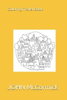 Coloring Travel Book: Coloring Travel Book