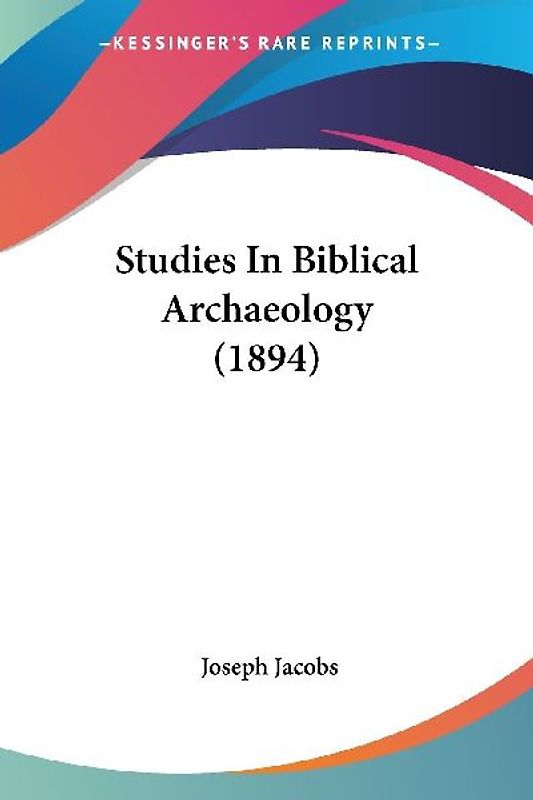 Studies In Biblical Archaeology (1894)