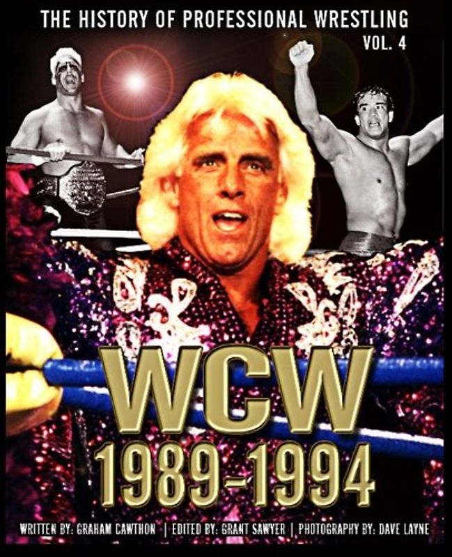 The History of Professional Wrestling: World Championship Wrestling 1989-1994