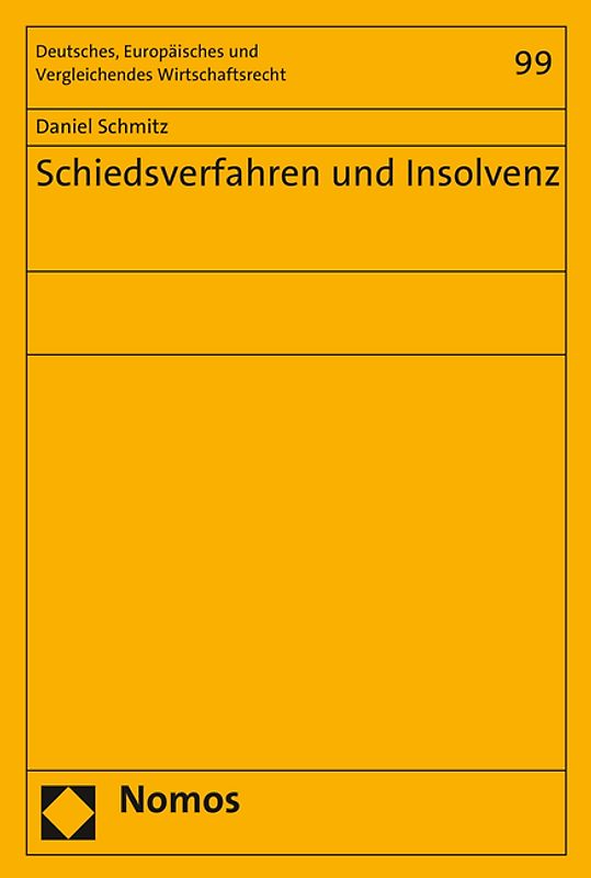 Schiedsverfahren und Insolvenz
