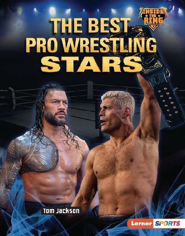 The Best Pro Wrestling Stars