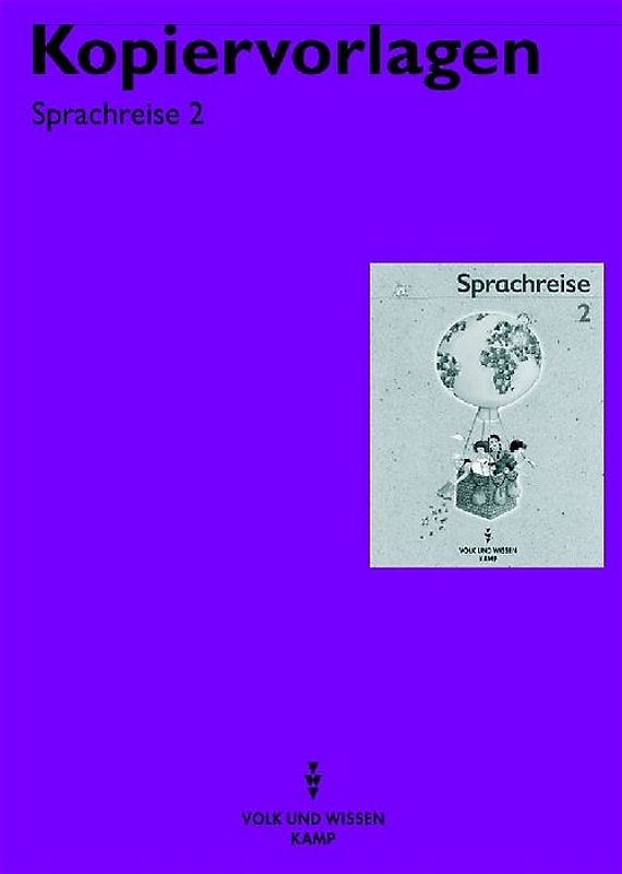 Sprachreise 2. Für das 2. Schuljahr / Kopiervorlagen Druckschrift