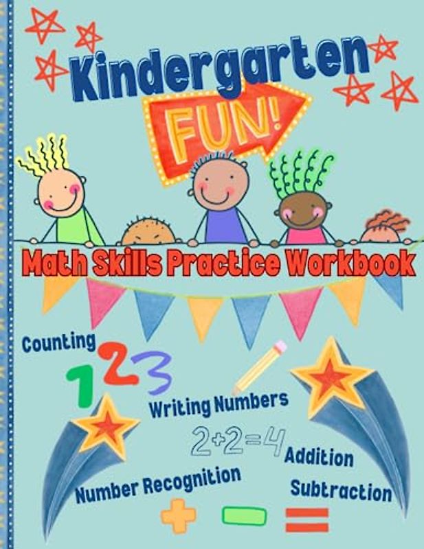 Kindergarten FUN!: Math Skills Practice Workbook