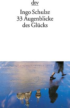 33 Augenblicke des Glücks