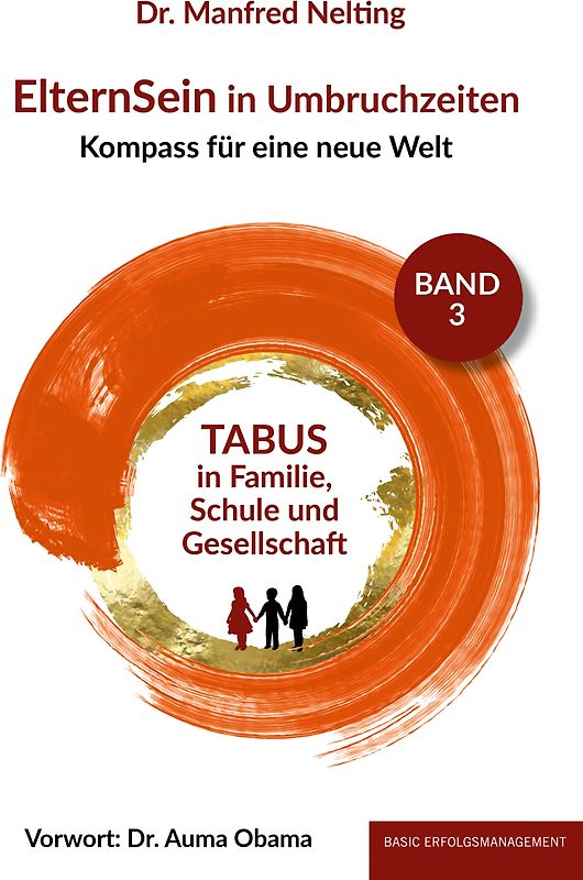 ElternSein in Umbruchzeiten Band 3