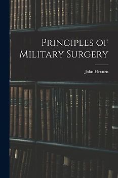 Principles of Military Surgery