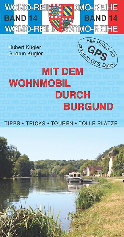 Mit dem Wohnmobil durch Burgund