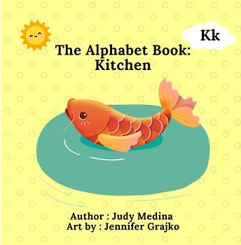 The Alphabet Book: Kitchen (The Alphabet Books: The A - Z Series)
