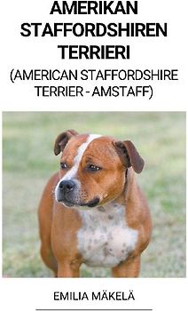 Amerikan Staffordshiren Terrieri (American Staffordshire Terrier -Amstaff)