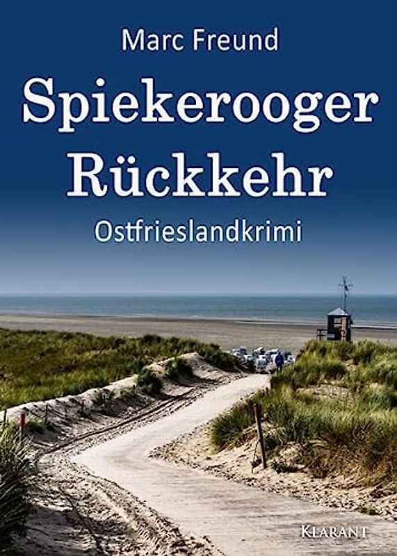 Spiekerooger Rückkehr. Ostfrieslandkrimi